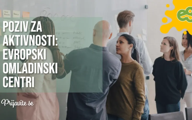 Poziv za aktivnosti: Evropski omladinski centri