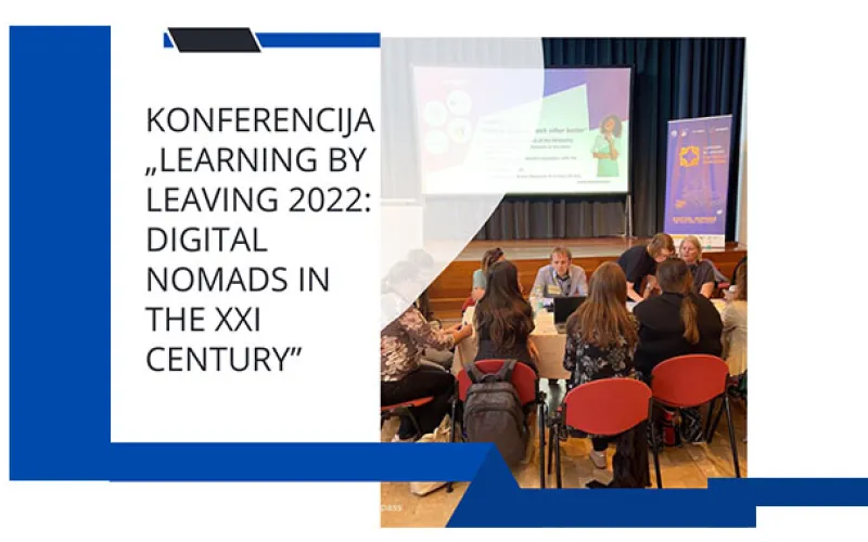 Konferencija „Learning by Leaving 2022: Digital Nomads in the XXI Century”